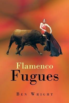 Flamenco Fugues - Ben Wright - cover