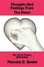 Thoughts and Feelings from the Heart: My Life in Poetry 1959-2004