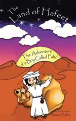 The Land Of Hafeet: The Adventure Of A Boy Called Fahd