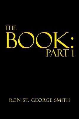 The Book: Part 1 - Ron St George-Smith - cover