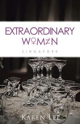 Extraordinary Women - Singapore - Karen Lee - cover