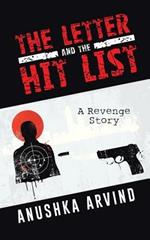 The Letter and the Hit List: A Revenge Story