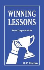 Winning Lessons: From Corporate Life