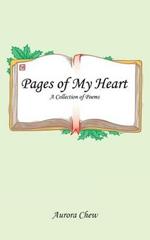 Pages of My Heart: A Collection of Poems