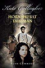 Kate Gallagher and the Hornshurst Talisman