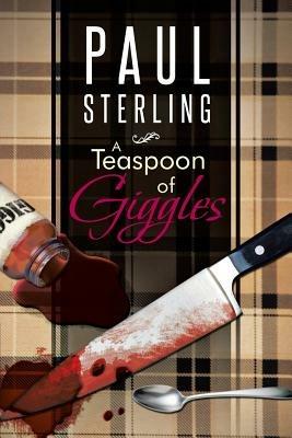 A Teaspoon of Giggles - Paul Sterling - cover