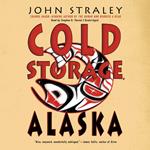 Cold Storage, Alaska