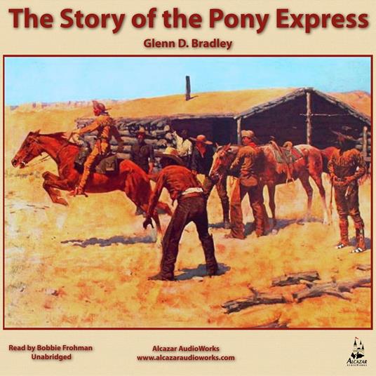 The Story of the Pony Express