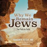 Why We Remain Jews