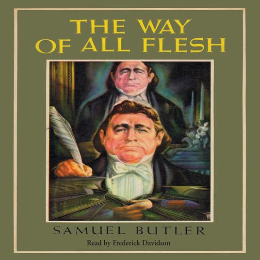 The Way of All Flesh