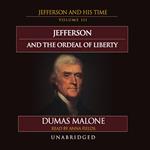 Jefferson and the Ordeal of Liberty