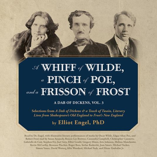 A Whiff of Wilde, a Pinch of Poe, and a Frisson of Frost