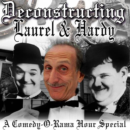 Deconstructing Laurel & Hardy