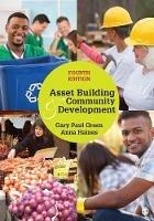 Asset Building & Community Development - Gary Paul Green,Anna L. Haines - cover