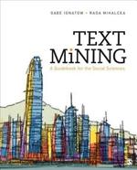 Text Mining: A Guidebook for the Social Sciences