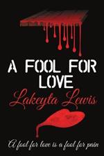 A Fool for Love