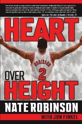 Heart Over Height - Nate Robinson,Jon Finkel - cover