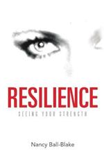 Resilience: Seeing Your Strength