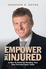 Empower the Injured: A How-To Guide for Handling Your Own Personal Injury Claim