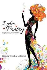 I Am Poetry: Inspirations from Within