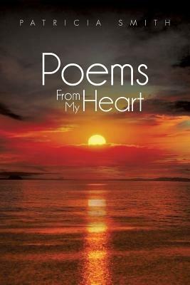 Poems from My Heart - Patricia Smith - cover