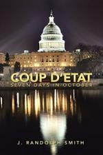 Coup D'Etat: Seven Days in October