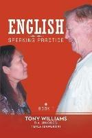 English Speaking Practice: Book 1 - Tony Williams - cover