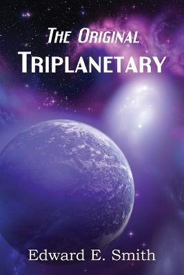Triplanetary (the Original) - Edward E Smith - cover