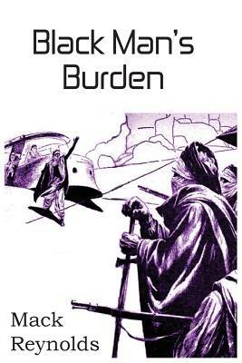 Black Man's Burden - Mack Reynolds - cover
