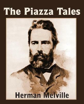 The Piazza Tales - Herman Melville - cover