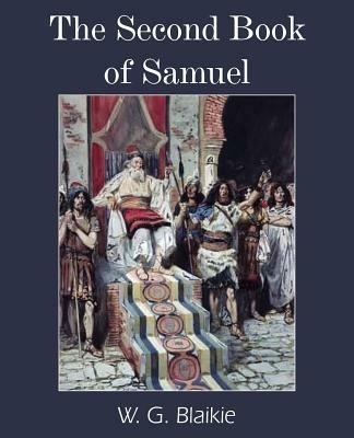 The Second Book of Samuel - W G Blaikie - cover