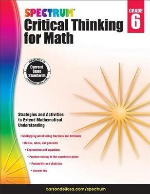 Spectrum Critical Thinking for Math, Grade 6: Volume 48 - cover