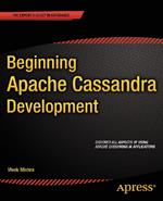 Beginning Apache Cassandra Development