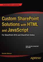 Custom SharePoint Solutions with HTML and JavaScript