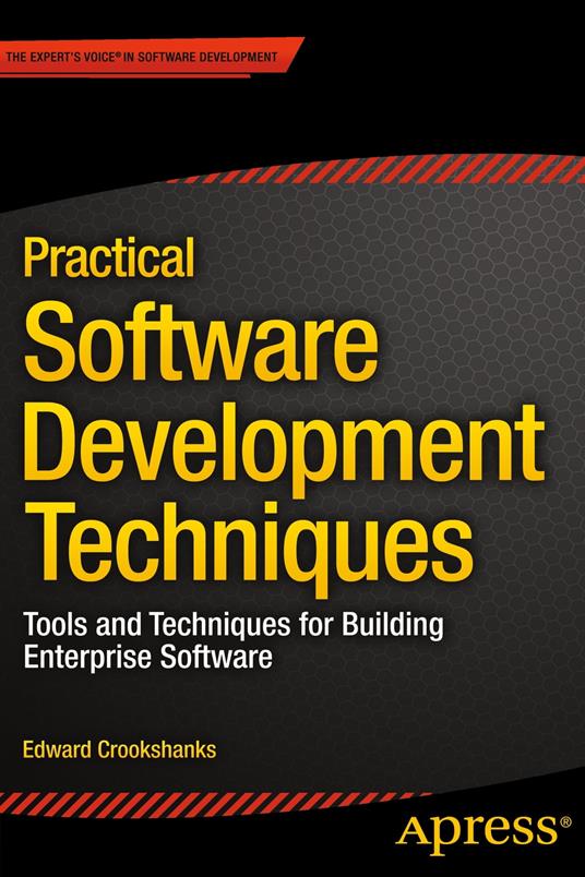 Practical Software Development Techniques