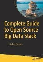 Complete Guide to Open Source Big Data Stack