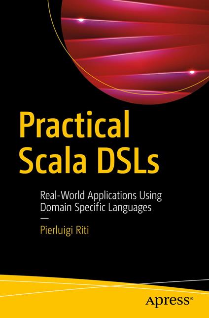 Practical Scala DSLs