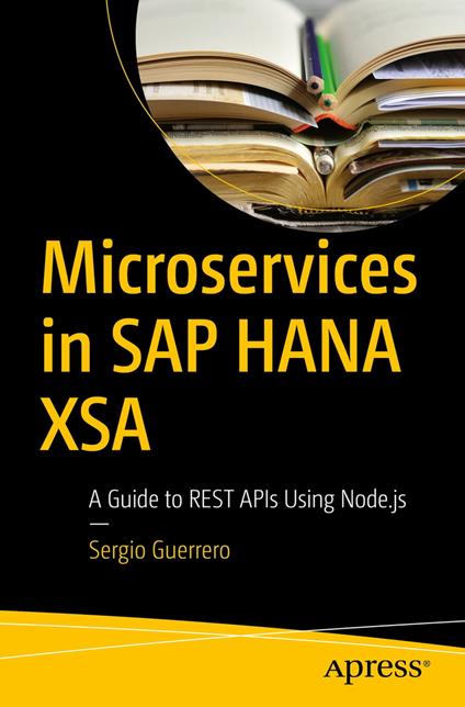 Microservices in SAP HANA XSA