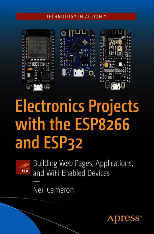 Electronics Projects with the ESP8266 and ESP32