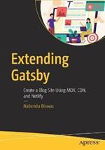 Extending Gatsby: Create a Blog Site Using MDX, CDN, and Netlify