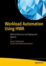 Workload Automation Using HWA