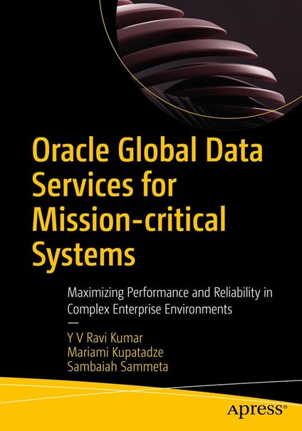 Oracle Global Data Services for Mission-critical Systems