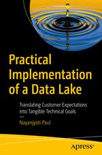 Practical Implementation of a Data Lake