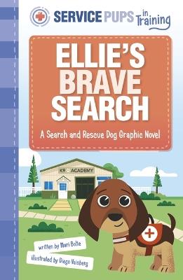Ellie's Brave Search: A Search and Rescue Dog Graphic Novel - Mari Bolte - cover