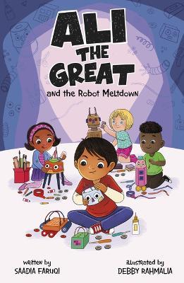 Ali the Great and the Robot Meltdown - Saadia Faruqi - cover