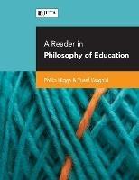 A reader in philosophy of education - Philip Higgs,Yusef Waghid - cover