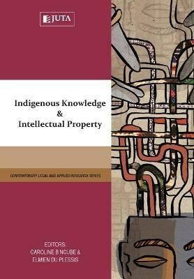 Indigenous knowledge and intellectual property - cover