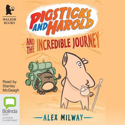 Pigsticks and Harold and the Incredible Journey