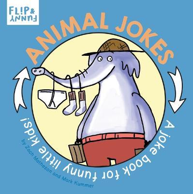Animal Jokes: A Joke Book for Funny Little Kids - Zach Matheson - cover