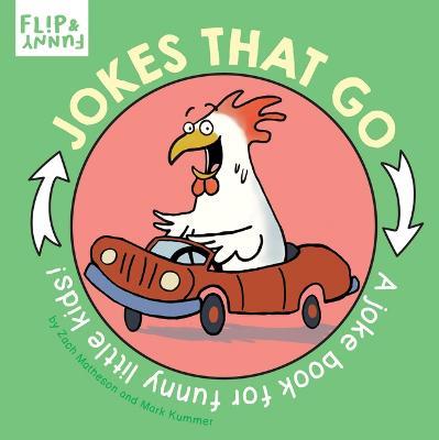 Jokes That Go: A Joke Book for Funny Little Kids - Zach Matheson - cover